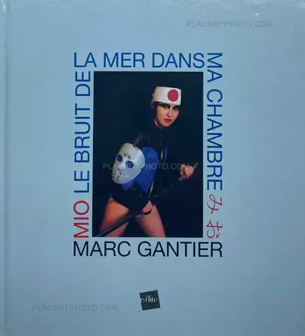 Marc Gantier – MIO : le bruit de la mer dans ma chambre (WITH 4 SIGNED PRINTS)