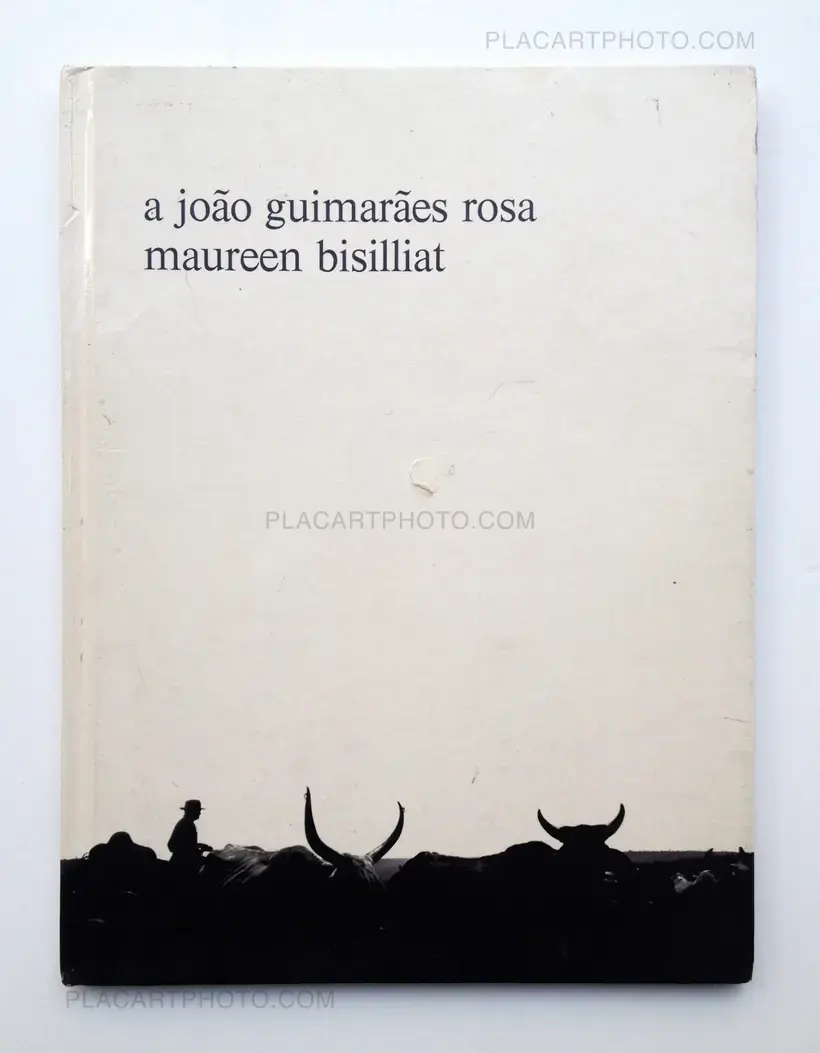 Maureen Bisilliat – A João Guimarães Rosa