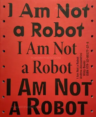 Andrea Alessandrini – I Am Not a Robot 