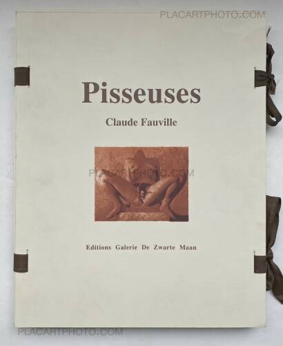 Claude Fauville ,Pisseuses (SIGNED AND LIMITED TO 20 COPIES) 