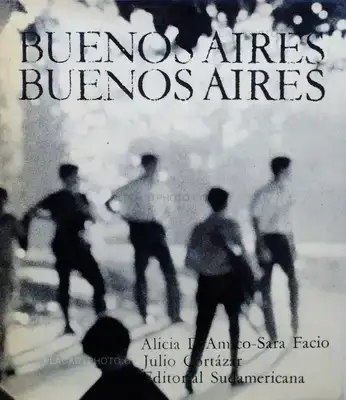 Alicia d'Amico & Sara Facio – Buenos Aires Buenos Aires