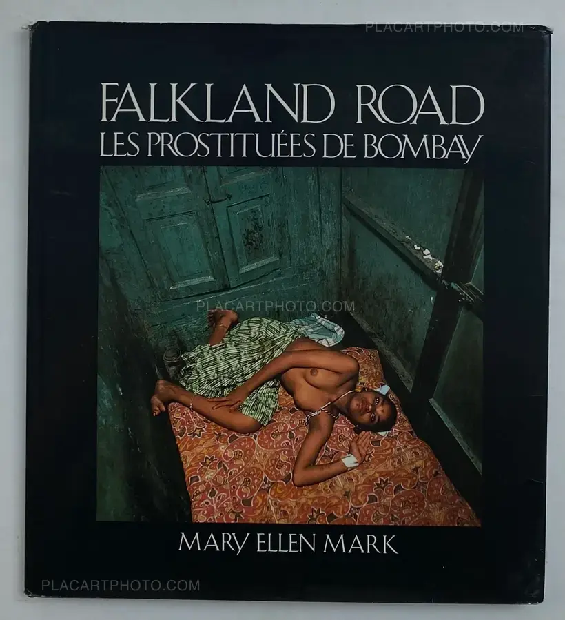 Mary Ellen Mark – FALKLAND ROAD LES PROSTITUEES DE BOMBAY