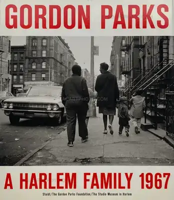 Gordon Parks – Gordon Parks A Harlem Family 1967