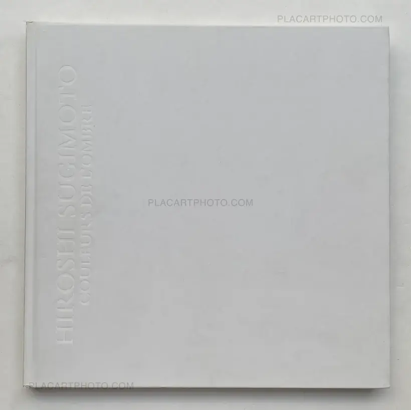 Hiroshi Sugimoto – COULEURS DE L'OMBRE