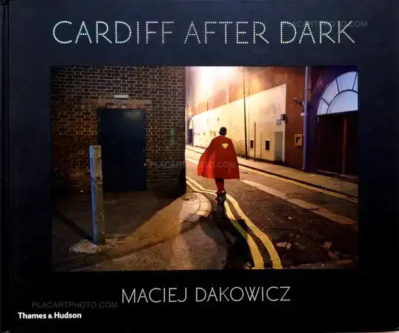 Maciej Dakowicz – Cardiff After Dark