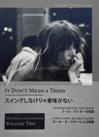 Saul Leiter: It Don't Mean A Thing (Reprint edition), The Gould