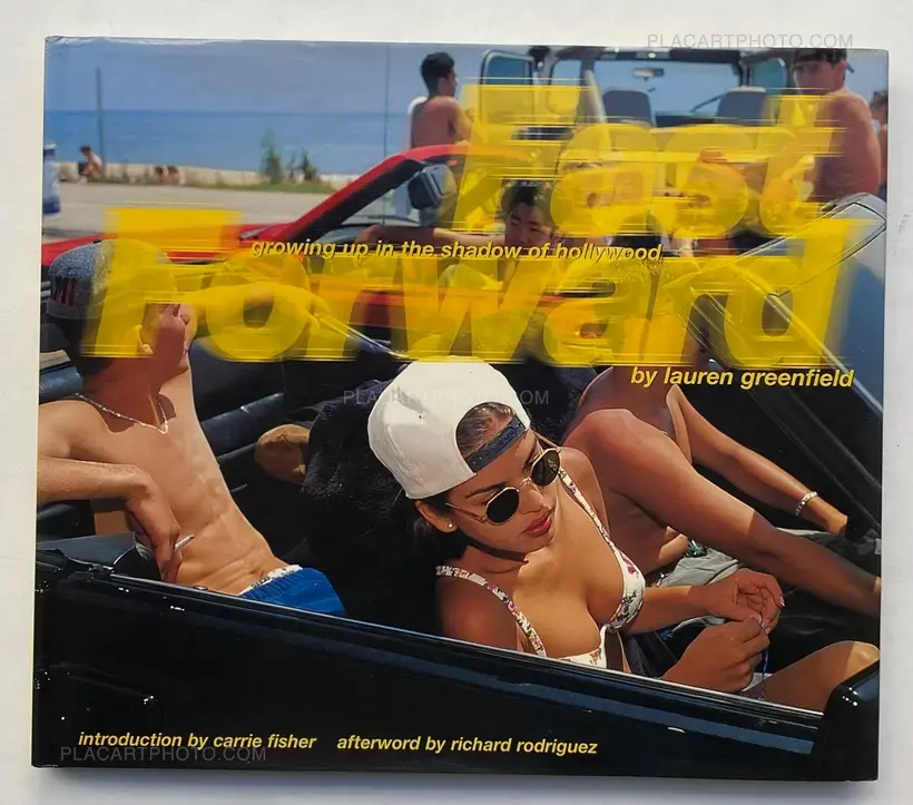 Lauren Greenfield – Fast Forward: Growing Up in the Shadow of Hollywood