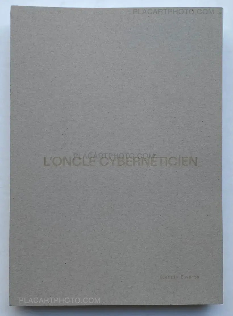 Quentin Euverte – L'ONCLE CYBERNÉTICIEN (SIGNED)