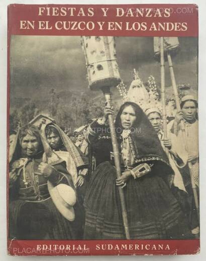 Pierre Verger ,Fiestas y Danzas en el Cuzco y en Los Andes