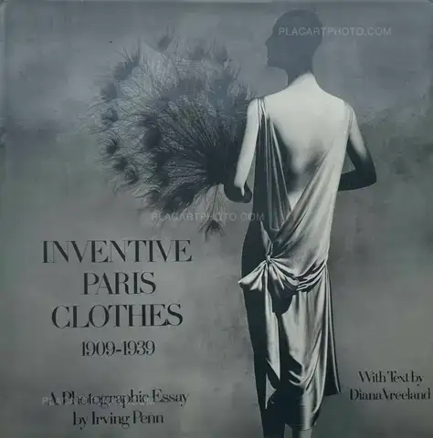 Irving Penn  – INVENTIVE PARIS CLOTHES 1909-1939 (SIGNED) 