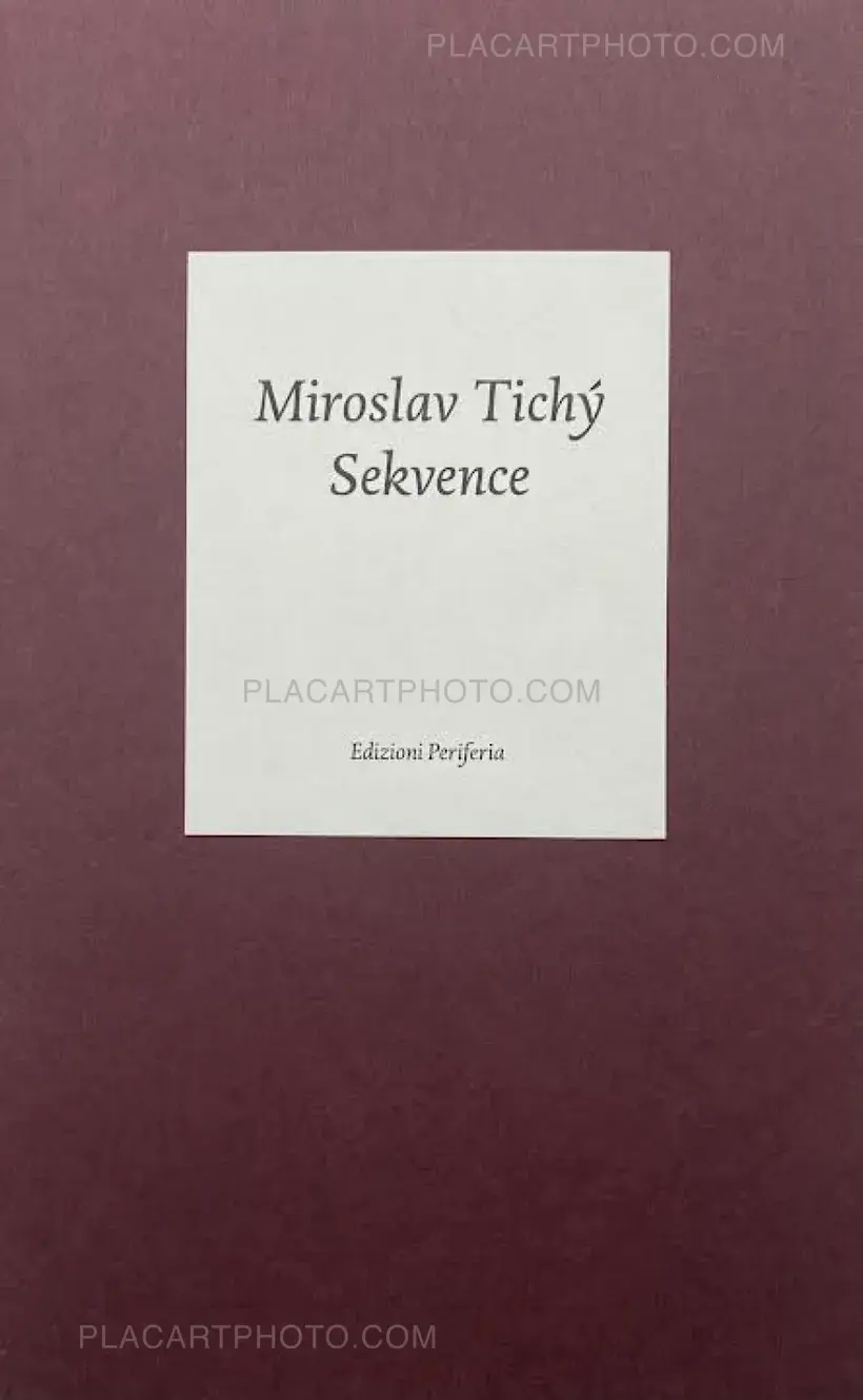 Miroslav Tichy – Sekvence