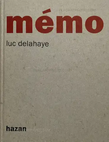 Luc Delahaye – mémo (with two portraits on photo film)