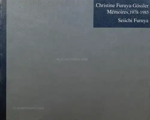Seiichi Furuya – Christine Furuya-Gössler Mémoires, 1978-1985