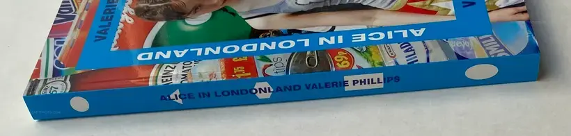 Valerie Phillips – ALICE IN LONDONLAND (+ a signed copy of Zine hooked on horses)