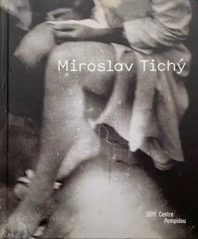 Miroslav Tichy – Miroslav Tichý