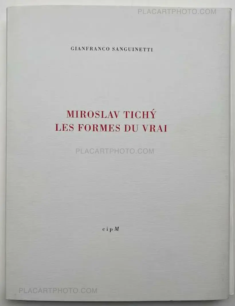 Miroslav Tichy – MIROSLAV TICHÝ LES FORMES DU VRAI (SIGNED AND NUMBERED, edt of 150)
