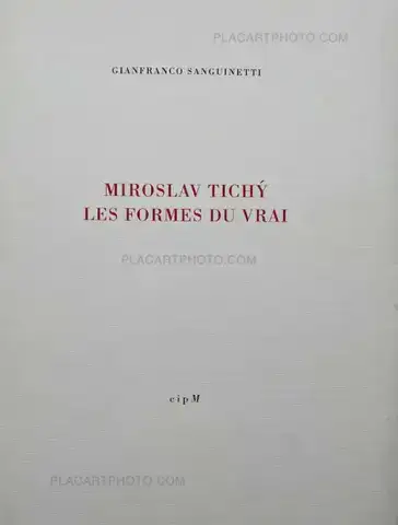 Miroslav Tichy – MIROSLAV TICHÝ LES FORMES DU VRAI (SIGNED AND NUMBERED, edt of 150) 