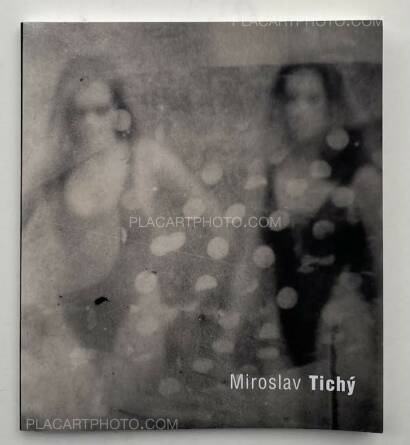 Miroslav Tichy,Miroslav Tichý 