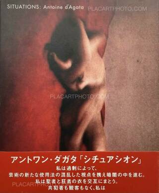 Situations Antoine d’Agata アントワン・ダガタ Situations / シチュアシオン（Signed） - Antoine D'Agata