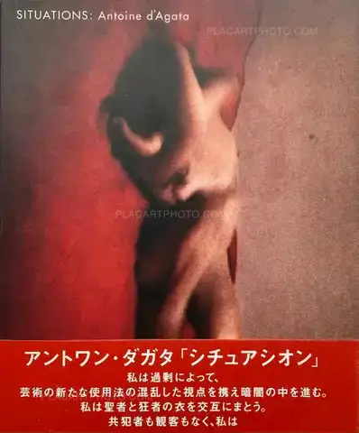 Antoine d'Agata – SITUATIONS : Antoine d'Agata (SIGNED)