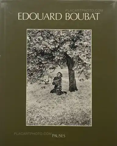 Edouard Boubat – PAUSES