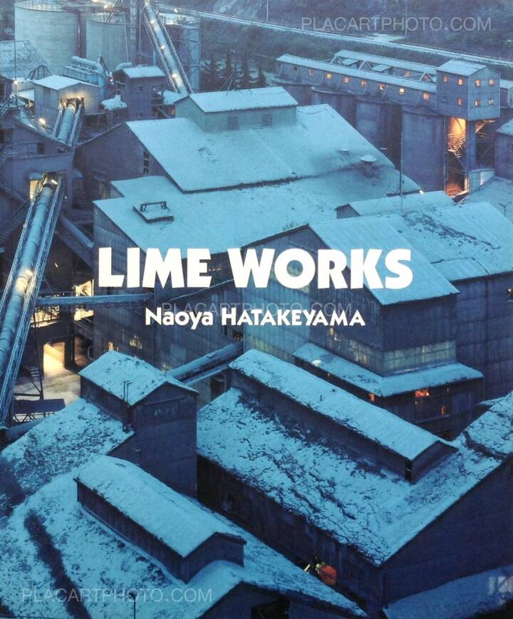 Naoya Hatakeyama: Lime Works, Synergy, 1996 | Bookshop Le Plac'Art 