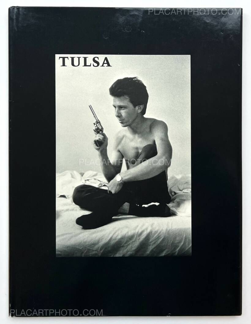 Larry Clark: TULSA (SPECIAL EDT WITH PRINT), Lustrum, (1979) (1983