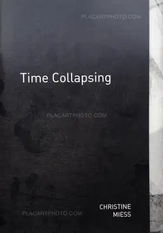 Christine Miess – Time Collapsing (Signed ltd /100 copies)