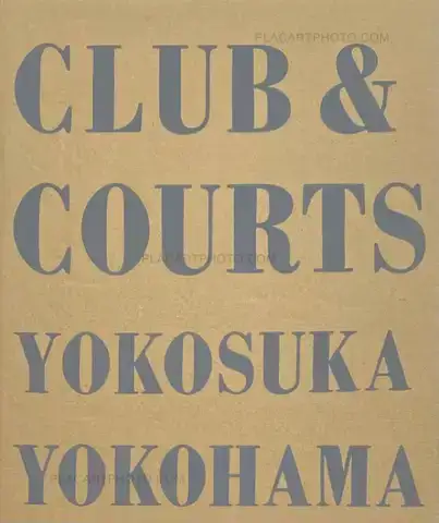 Miyako Ishiuchi – CLUB & COURTS YOKOSUKA YOKOHAMA (SIGNED)