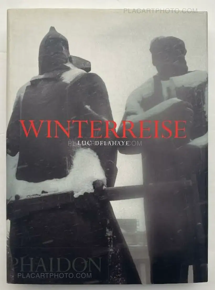 写真集 WINTERREISE Luc Delahaye Buy Winterreise by Luc Delahaye Online – Setanta Books