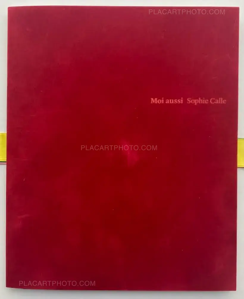 Sophie Calle – Moi aussi
