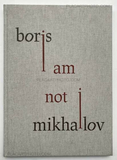 Boris Mikhailov,I Am Not I