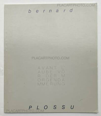 Bernard Plossu,Avant l'aube / Vor der Morgendämmerung: Photographien (SIGNED) 
