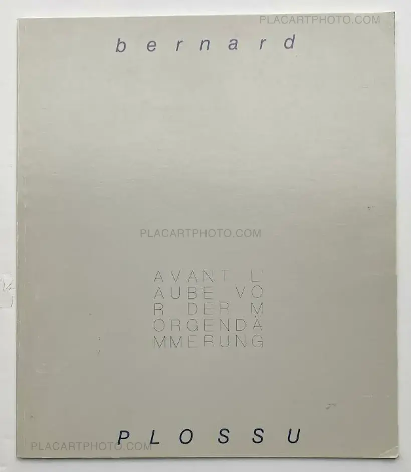 Bernard Plossu – Avant l'aube / Vor der Morgendämmerung: Photographien (SIGNED)