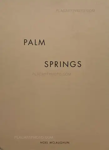 Noel Mclaughlin – PALM SPRINGS (Numbered edt of 60, with a signed print)