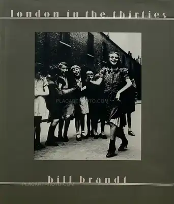Bill Brandt – London in the thirties
