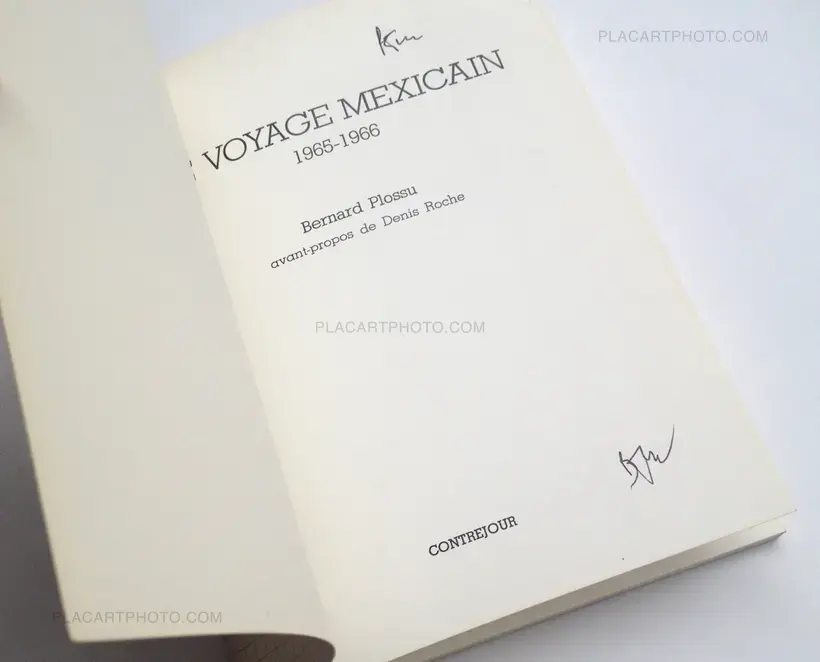 Bernard Plossu – LE VOYAGE MEXICAIN 1965-1966 (SIGNED)