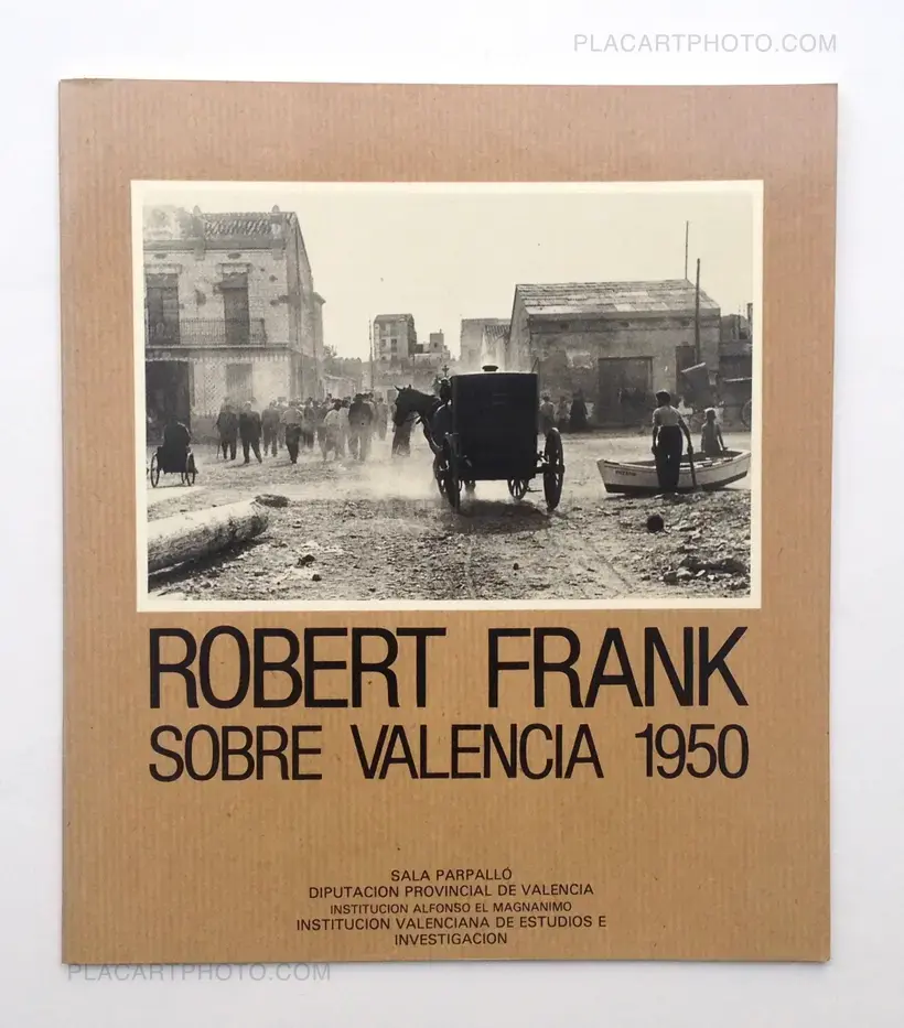 Robert Frank – SOBRE VALENCIA 1950