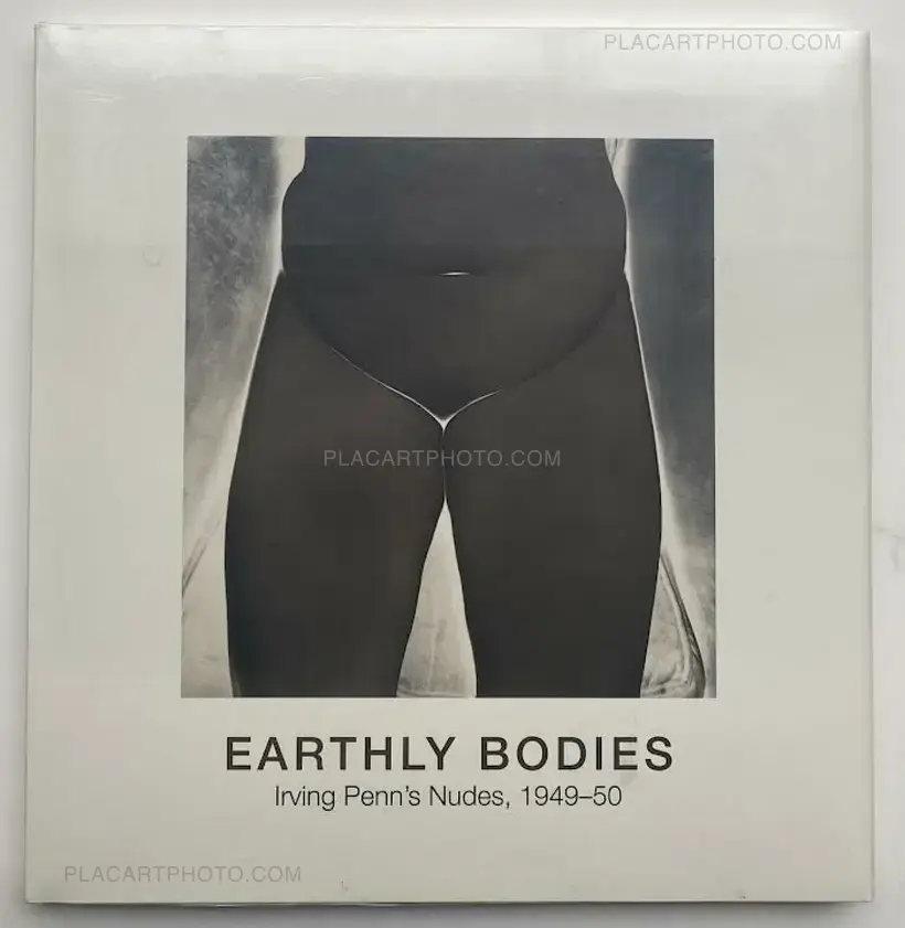 Irving Penn – EARTHLY BODIES Irving Penn’s nudes, 1949-50 (In shrink wrap)