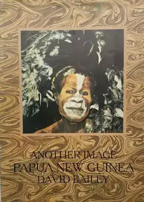 David Bailey – ANOTHER IMAGE PAPUA NEW GUINEA (Signed)