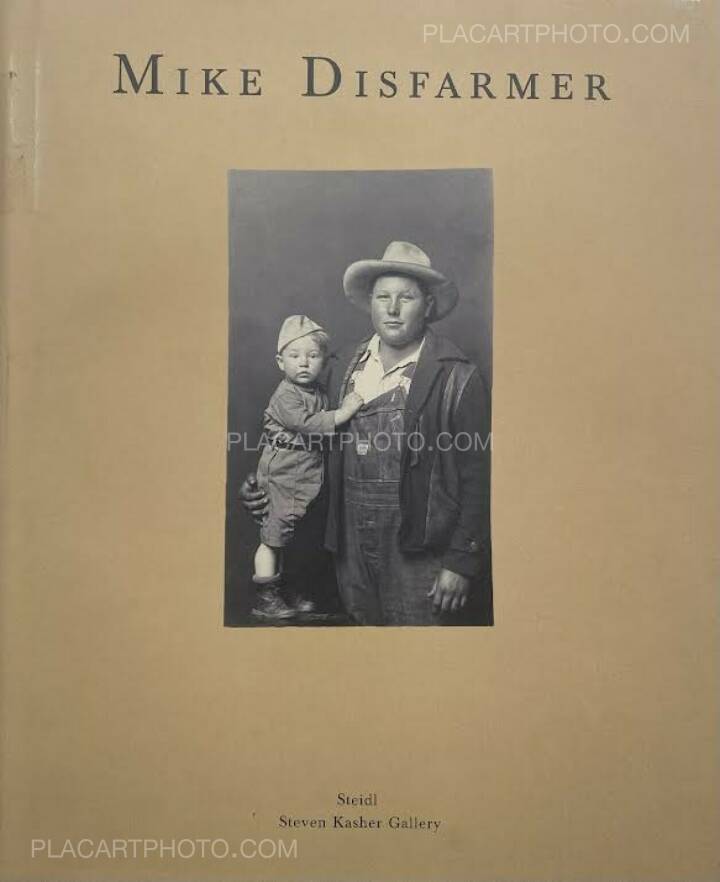 Mike Disfarmer : ORIGINAL DISFARMER PHOTOGRAPHS, Steidl , 2005 