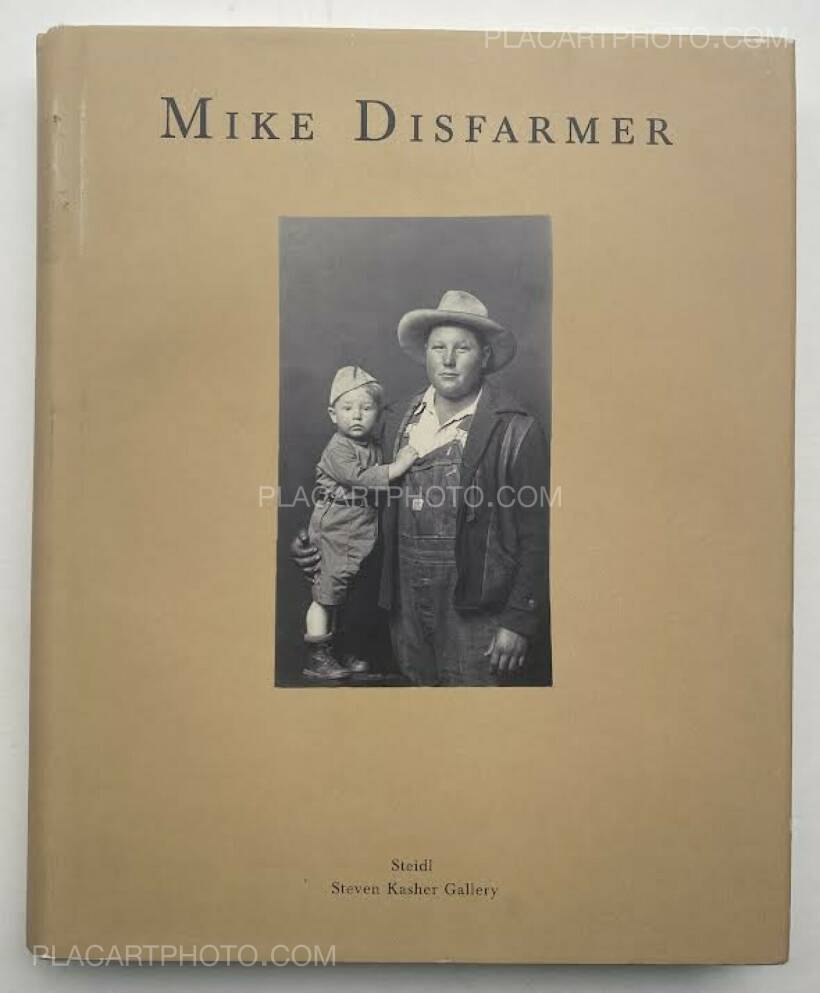 Mike Disfarmer : ORIGINAL DISFARMER PHOTOGRAPHS, Steidl , 2005 