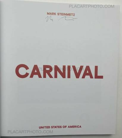 Mark Steinmetz,CARNIVAL (Signed) 