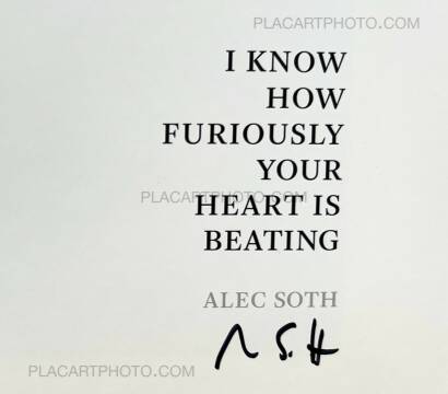 Alec Soth,I Know How Furiously Your Heart Is Beating (SPECIAL EDT WITH PRINT)