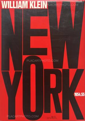 William Klein: New York 1954-1955, Marval, 1995 | Bookshop Le Plac William Klein: New York 1954-1955, Marval, 1995 | Bookshop Le Plac
