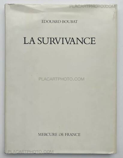 Edouard Boubat,La survivance Edouard Boubat,La survivance