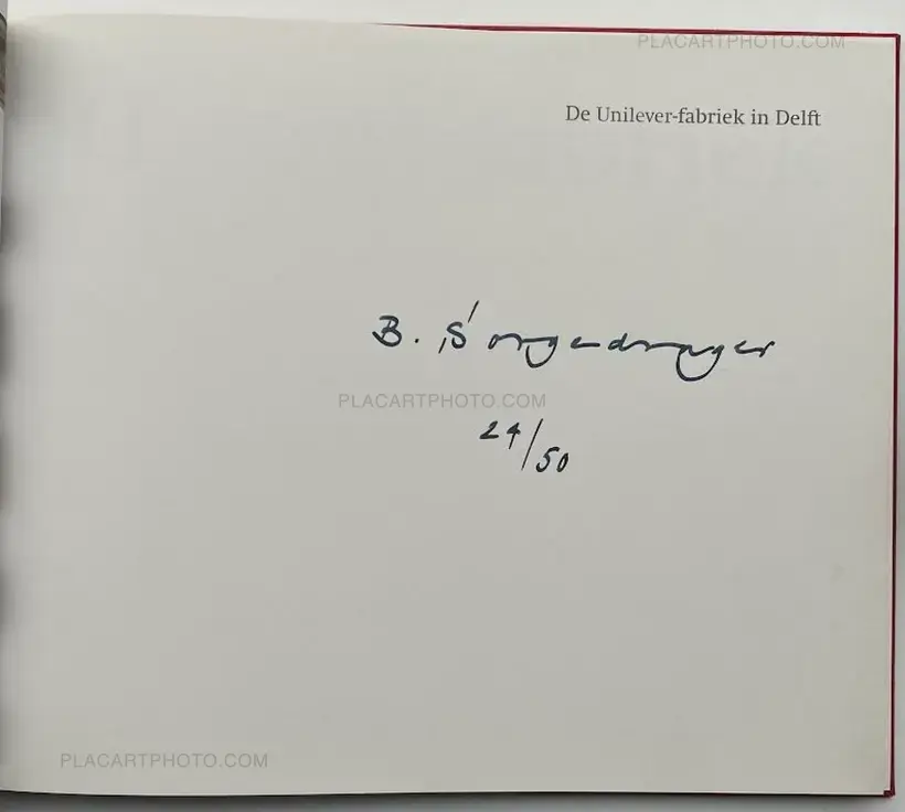 Bart Sorgedrager – De Unileverfabriek in Delft, Loosdrecht en Vlaardingen (Numbered and signed, edt of 50)