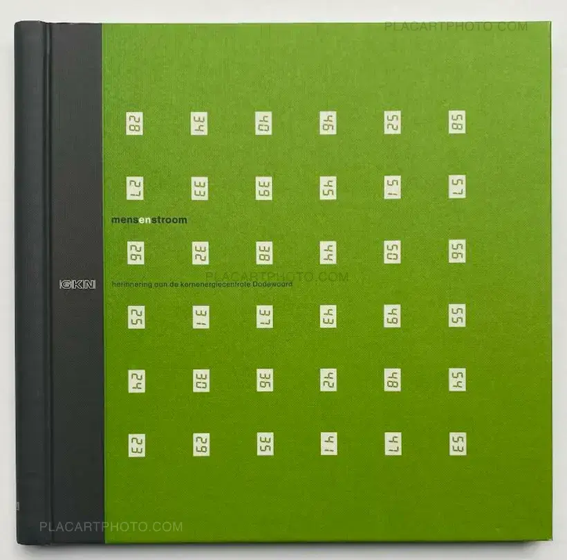 Bart Sorgedrager – Mensenstroom, Memories of the Dodewaard nuclear power plant 1969-1997 (Numbered, edt of 1000)