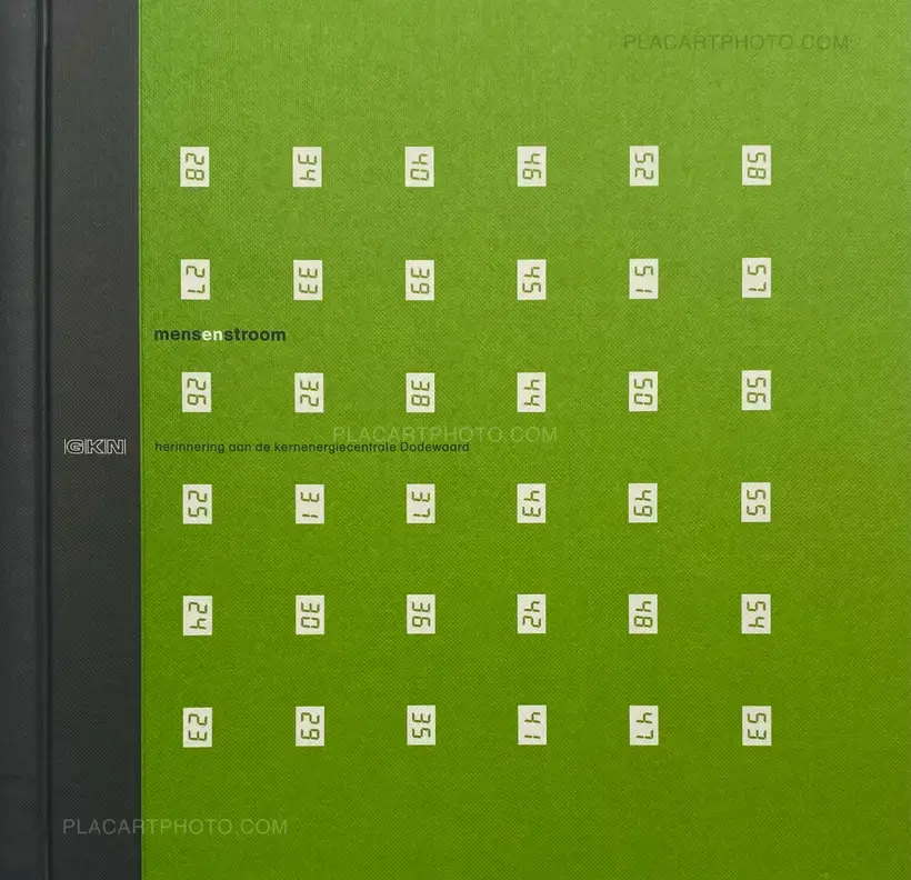 Bart Sorgedrager – Mensenstroom, Memories of the Dodewaard nuclear power plant 1969-1997 (Numbered, edt of 1000)