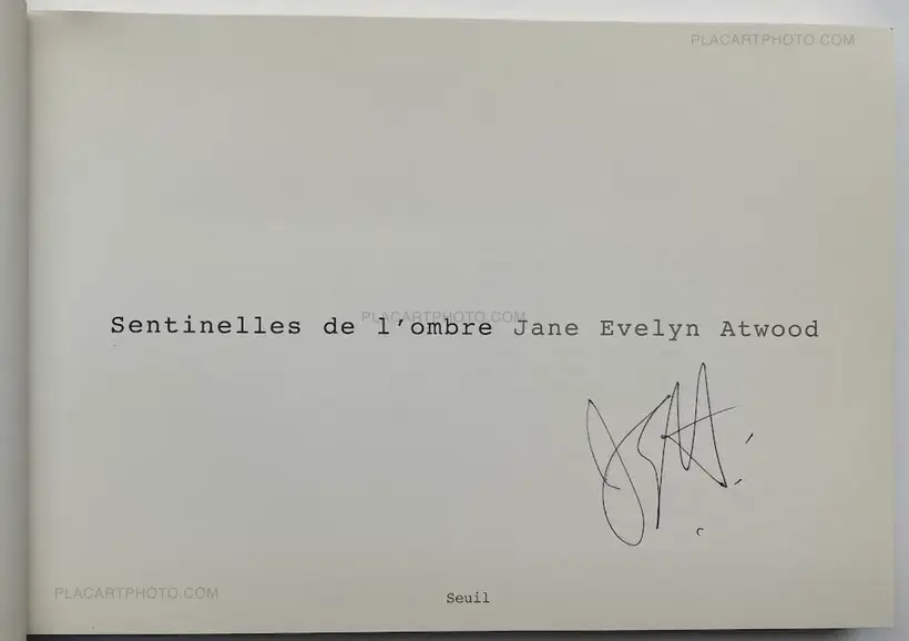 Jane Evelyn Atwood – Sentinelles de l’ombre (Signed)
